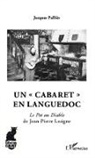 Jacques Palliès - Un "cabaret" en Languedoc