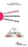 Mar Marti, Marc Marti, Nicolas Pelissier - Le storytelling
