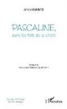 Arnold Nguimbi - Pascaline, dans les flots de la chute