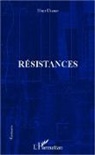 Peter Diener - Résistances