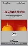 Corinne Berger, Jean-Lu Roques, Jean-Luc Roques - Un monde de feu