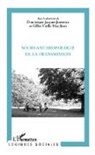 Domini Jacques-Jouvenot, Dominique Jacques-Jouvenot, Gille Vieille Marchiset, Gilles Vieille Marchiset - Socio-anthropologie de la transmission