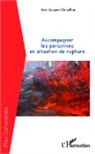 Jean-Jacques Decaillon - Accompagner les personnes en situation de rupture