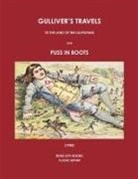 Rose City Books - Classic Reprint, Rose City Books -. Classic Reprint - GULLIVER'S TRAVELS TO THE LAND OF THE LILLIPUTIANS AND PUSS IN BOOTS (1900)