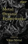 Vikas Mittal - Metal Organic Frameworks