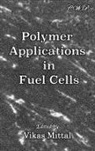 Vikas Mittal - Polymer Applications in Fuel Cells
