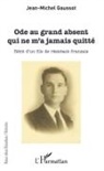 Jean-Michel Gaussot - Ode au grand absent qui ne m'a jamais quitté