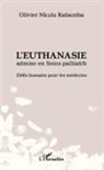 Olivier Nkulu Kabamba - L'euthanasie admise en soins palliatifs