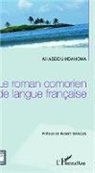 Ali Abdou Mdahoma - Le roman comorien de langue française