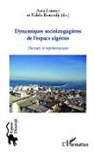 Nabila Bestandji, Assi Lounici, Assia Lounici - Dynamiques sociolangagières de l'espace algérois