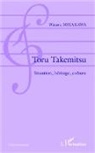 Wataru Miyakawa - Toru Takemitsu