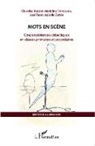 Clairelis Bonnet, Clairelise Bonnet, Madelin Demaurex, Madeline Demaurex, José Ticon, Isabelle Zutter - Mots en scène