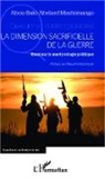 Abou-Bakr Abelard Mashimango - La dimension sacrificielle de la guerre