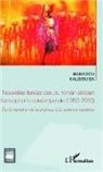 Mamadou Kalidou Ba - Nouvelles tendances du roman africain francophone contemporain (1990-2010)