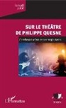 Ismael Jude - Sur le théâtre de Philippe Quesne