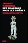 Thierry Marignac - Des chansons pour les sirènes