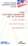 Collectif - Les conservateurs et le travail