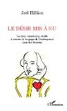 Joël Hillion - Le désir mis à nu
