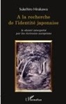 Sukehiro Hirakawa - A la recherche de l'identité japonaise