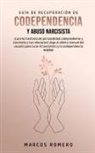 Marcos Romero - Guía de Recuperación de Codependencia y Abuso Narcisista