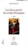 ROBERT ROMIEU - Les deux morts du comte d'Espagne
