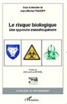 Jean-Michel Panoff - Le risque biologique