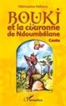 Mamadou Ndione - Bouki et la couronne de Ndoumbélane