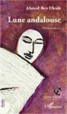 Ahmed Ben Dhiab - Lune andalouse
