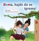 Shelley Admont, Kidkiddos Books - Let's play, Mom! (Serbian Children's Book - Latin)