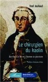 Fred Jouhaud - Le chirurgien du kaolin