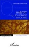 Mouna M'Hammedi - Habitat de la bourgeoisie marocaine