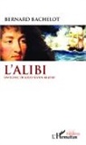 Bernard Bachelot - L'Alibi