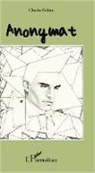 Fabian Charles - Anonymat