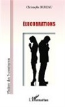 Christophe Bureau - Elucubrations