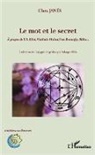 Clara Janes - Le mot et le secret
