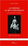 Michael Meschke - Le théâtre au bout des doigts ou le marionnettiste de Stockholm