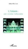 Julien Maucade - L'Islam : une victoire inéluctable