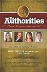 Raymond Aaron, John Gray, Marci Shimoff - The Authorities - Mitzy Dadoun: Powerful Wisdom from Leaders in the Field