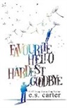 S. Carter - Favourite Hello. Hardest Goodbye