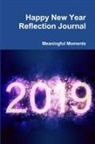 Meaningful Moments - Happy New Year Reflection Journal