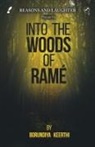 Borundiya Keerthi - INTO THE WOODS OF RAME