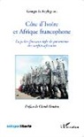 Georges B Beyllignont, Georges B. Beyllignont - Côte d'Ivoire et Afrique francophone