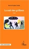 Berthe-Virginie Tuedjo - La nuit des grillons
