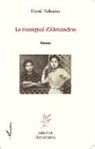 David Nahmias - Le Rossignol d'Alexandrie