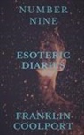 Franklin Coolport - NUMBER NINE Esoteric Diaries