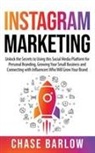 Chase Barlow - Instagram Marketing