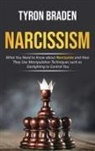 Tyron Braden - Narcissism
