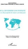 Elain Costa-Fernandez, Elaine Costa-Fernandez, Odette Lescarret - De la diversité linguistique