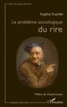 Eugène Dupreel - Le problème sociologique du rire