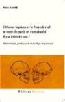 Pathé Diagne - L'Homo Sapiens et le Neandertal se sont-ils parlé en ramakushi il y a 100000 ans ?